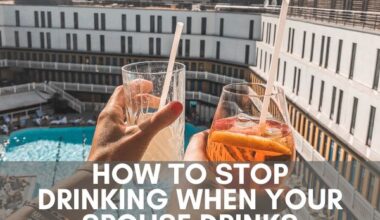 How to stop drinking when your spouse drinks