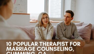 10 Popular Therapist for Marriage Counseling, Cumming, GA