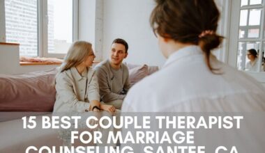 15 Best Couple Therapist for Marriage Counseling, Santee, CA