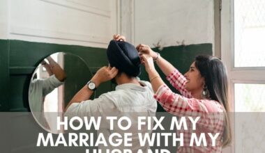 How To Fix My Marriage With My Husband