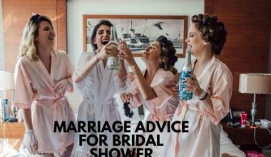 Marriage Advice For Bridal Shower