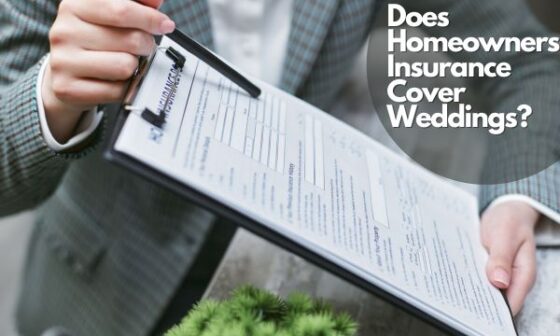 Does Homeowners Insurance Cover Weddings?